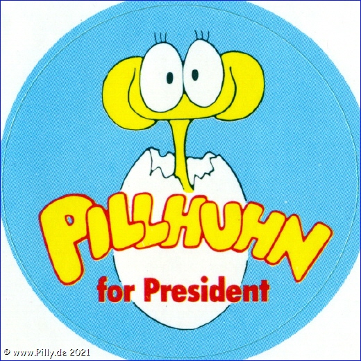 Pillhuhn for President
