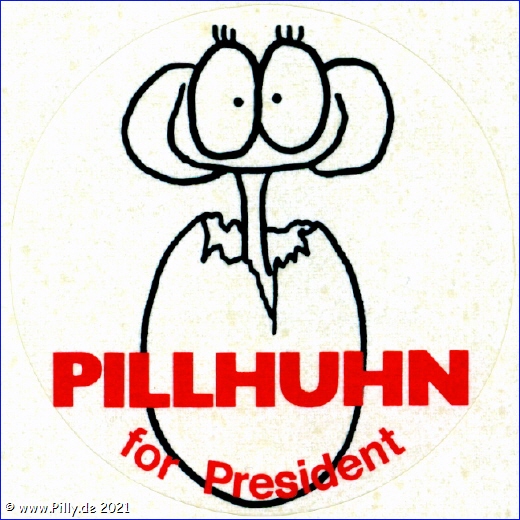 Pillhuhn Sticker Pillhuhn for President