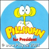 Pillhuhn for President
